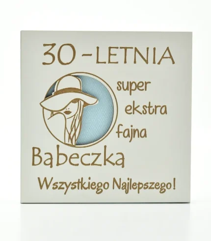 Kartka drewniana na urodziny 14×14 cm - 30-letnia super ekstra fajna babeczka